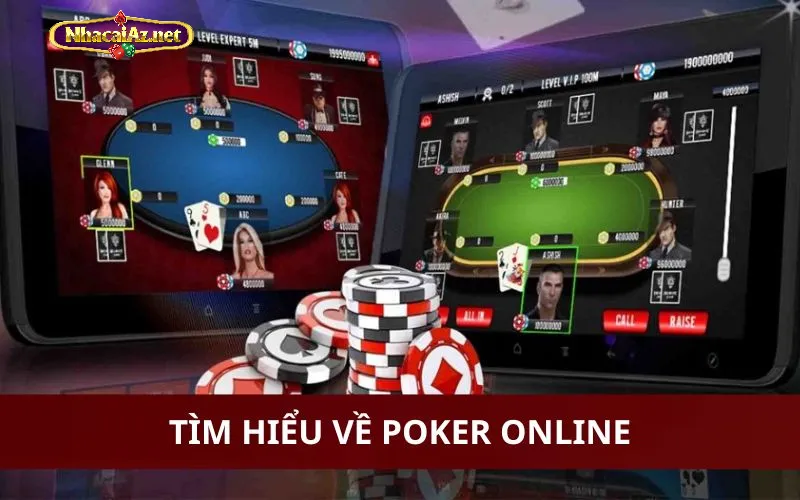 Tìm hiểu game bài Poker đấu trí cực hay